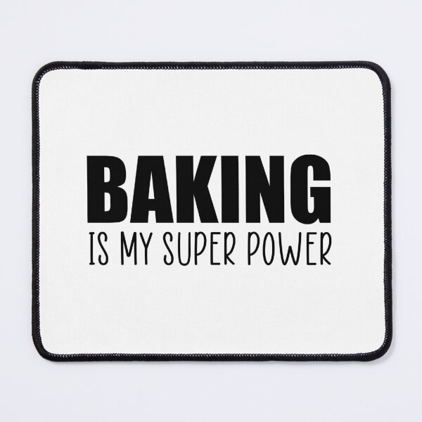Item preview, Baking is my superpower designed and sold by Ashtreemeadow.