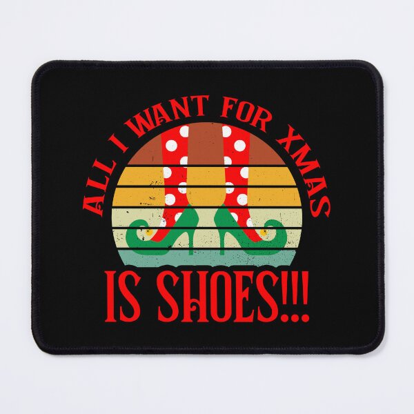 Item preview, All I Want For Christmas Is Shoes Retro Vintage Funny Lyrics designed and sold by PunnyLyrics.