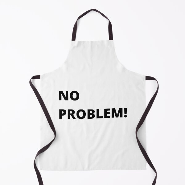 Item preview, NO PROBLEM.! designed and sold by Restless Mortal.