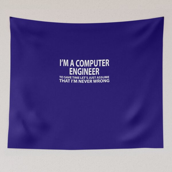 Item preview, Computer Engineer Assume Never Wrong designed and sold by AlwaysAwesome.