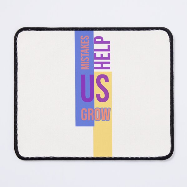 Item preview, Mistakes Help Us Grow Text Design designed and sold by RiyonArts.