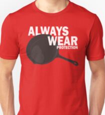 Always Wear Protection Unisex T-Shirt