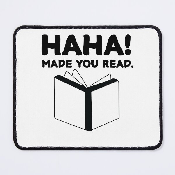 Item preview, ha ha made you read , Funny Teacher designed and sold by Every Pet Shirts.
