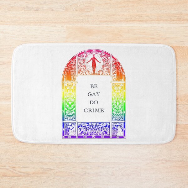 Item preview, Be Gay Do Crime on white designed and sold by khurst.