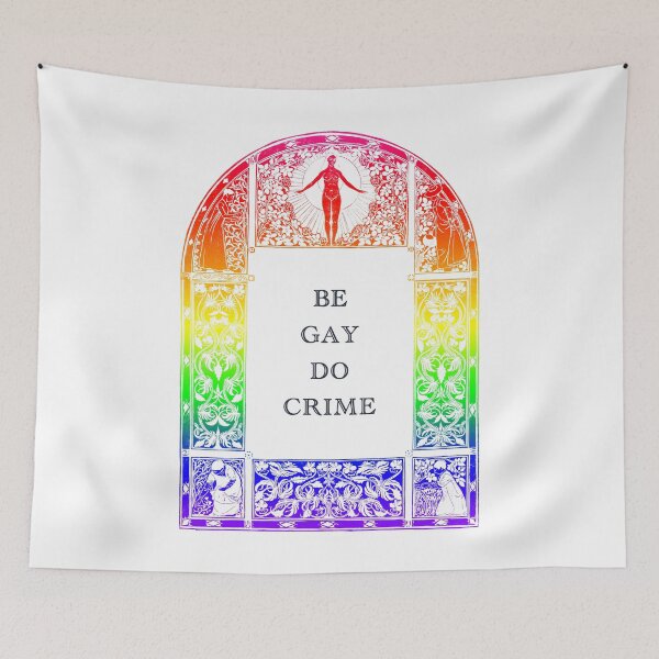 Item preview, Be Gay Do Crime on white designed and sold by khurst.