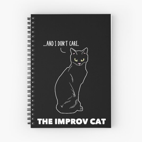 Item preview, Funny Improv Cat: Yes, And... I Don't Care designed and sold by Happy Puppy Print On Demand.