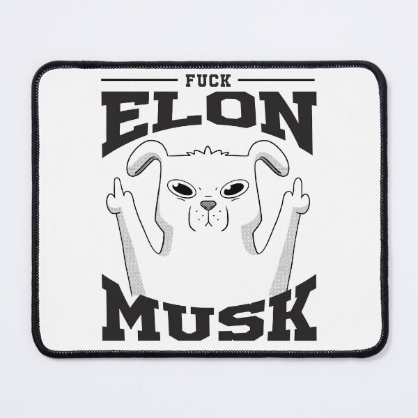 Item preview, Fuck Elon Musk designed and sold by GraphismNinja.