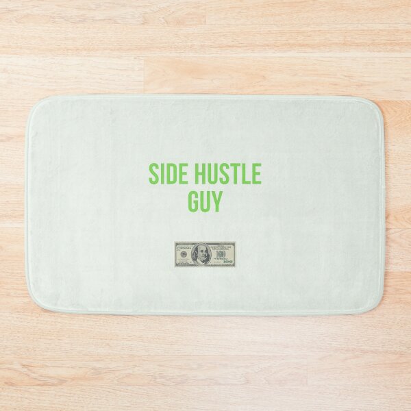 Item preview, Side Hustle Guy  designed and sold by FloridaKeys1984.