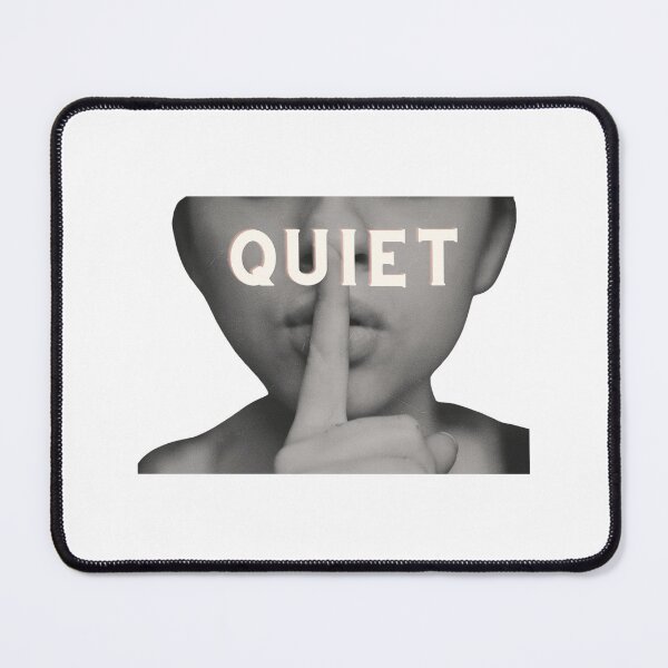 Item preview, Quiet designed and sold by MerchGiants.