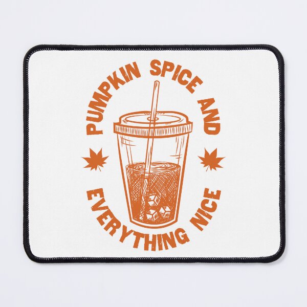 Item preview, Pumpkin Spice And Everything Nice, Coffee Autumn Fall designed and sold by anghelapparel.