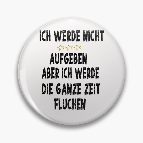 Item preview, ich werde nicht aufgeben, aber ich werde die ganze zeit fluchen designed and sold by toufikpromo.