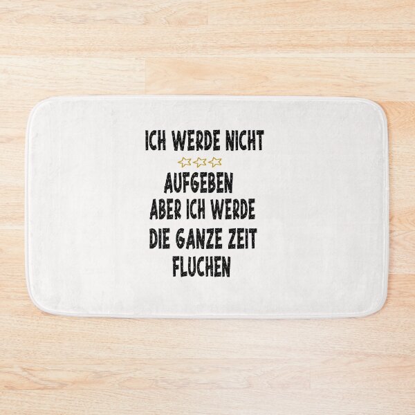 Item preview,  ich werde nicht aufgeben, aber ich werde die ganze zeit fluchen designed and sold by toufikpromo.