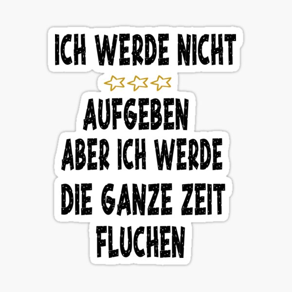 Artikel-Vorschau von  ich werde nicht aufgeben, aber ich werde die ganze zeit fluchen, designt und verkauft von toufikpromo.