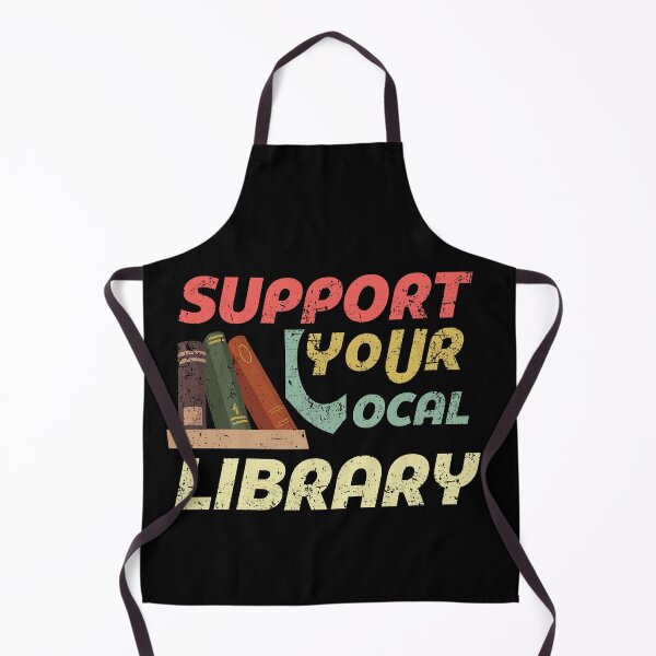 Item preview, Support Your Local Library ,  Book Library Lover designed and sold by Every Pet  Shirts.