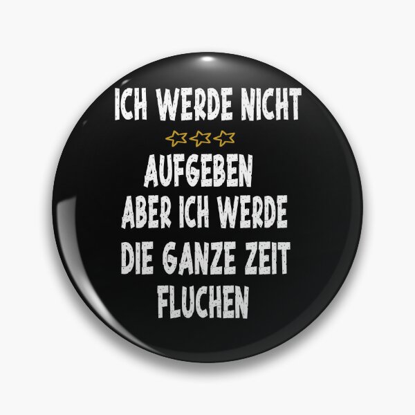 Item preview, ich werde nicht aufgeben, aber ich werde die ganze zeit fluchen designed and sold by toufikpromo.