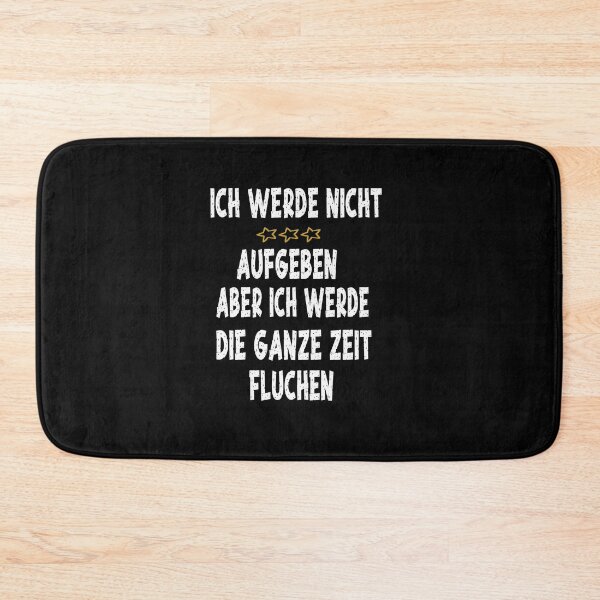 Item preview, ich werde nicht aufgeben, aber ich werde die ganze zeit fluchen designed and sold by toufikpromo.