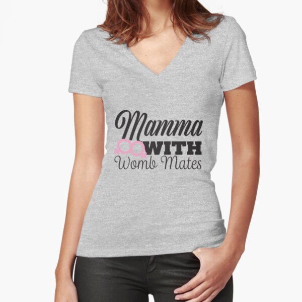Mamma with Womb Mates, two girls Fitted V-Neck T-Shirt