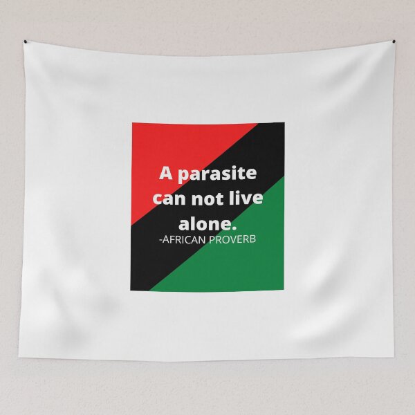 Item preview, African proverb: A parasite can not live alone. designed and sold by AfricanProverbs.
