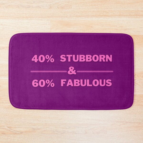 Item preview, Stubborn and fabulous designed and sold by moxdesign.