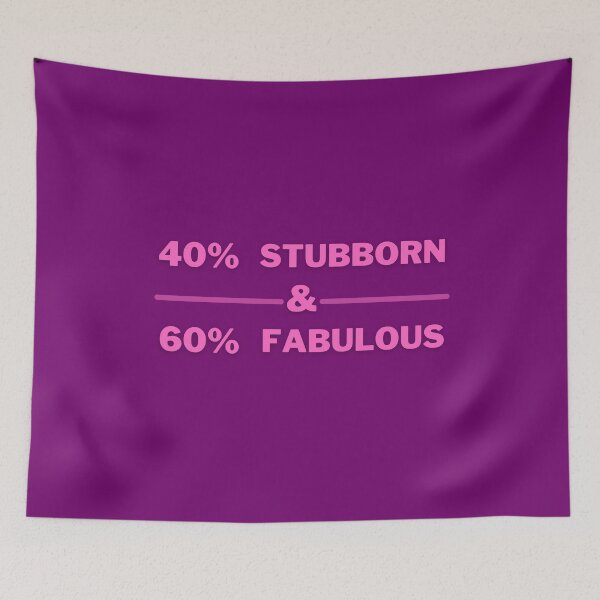 Item preview, Stubborn and fabulous designed and sold by moxdesign.