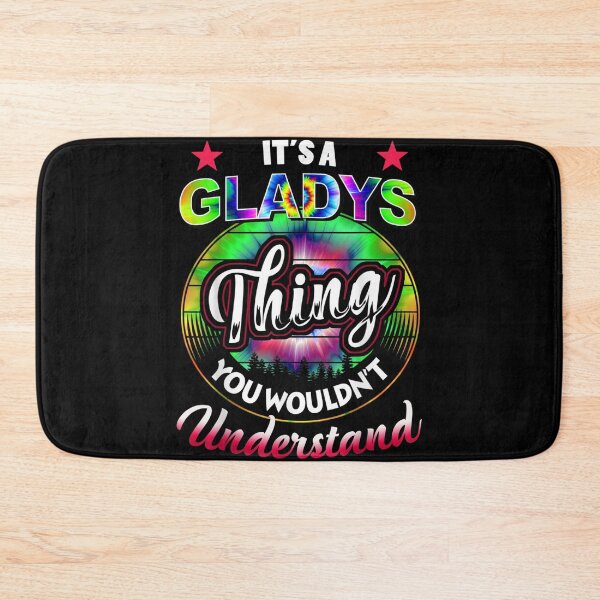 Item preview, It's A Gladys Thing Tie Dye Gladys Name  designed and sold by sarahbennetth.