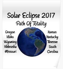 Awesome Solar Eclipse 2017 USA Path Of Totality Tshirt Poster