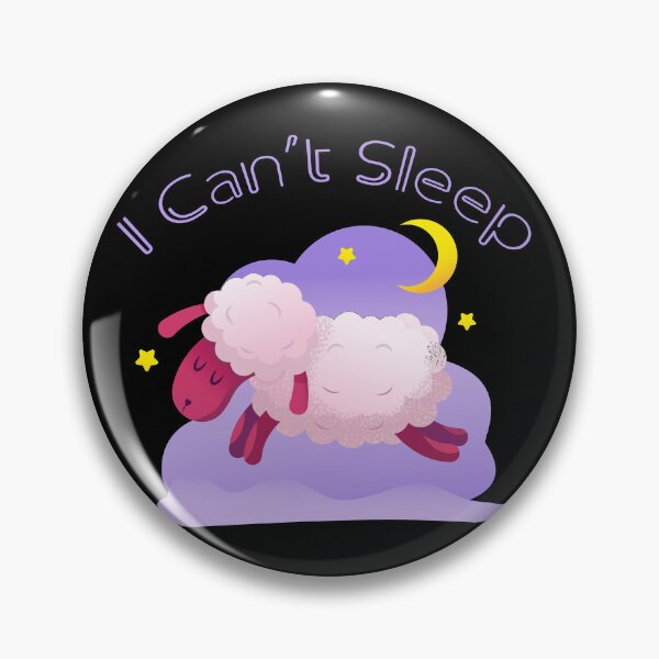 Item preview, i can't sleep designed and sold by Sunset Design.