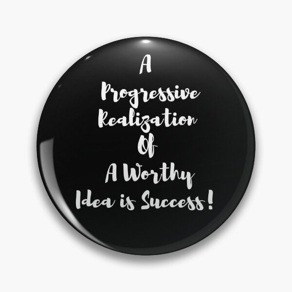 Item preview, Progressively Realizing A Worthy Idea Is Success! designed and sold by Darlene Douglas-Jackson.