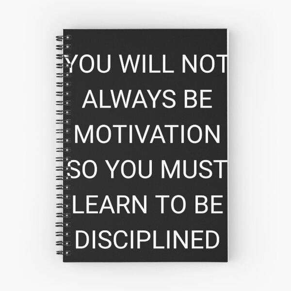 Item preview, you will not always be motivation so you must learn to be discipline designed and sold by Itaxi.
