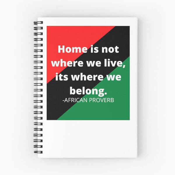 Item preview, African proverb: Home is not where we live, its where we belong. designed and sold by AfricanProverbs.