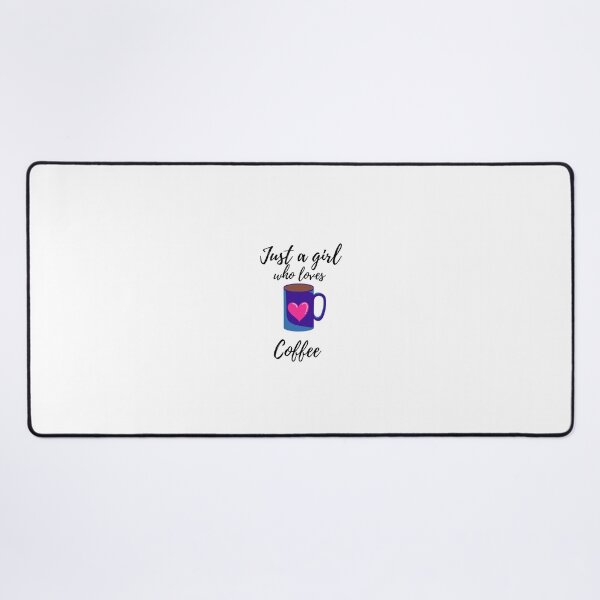 Item preview, Just a girl who loves coffee designed and sold by TjsDesignsnMore.