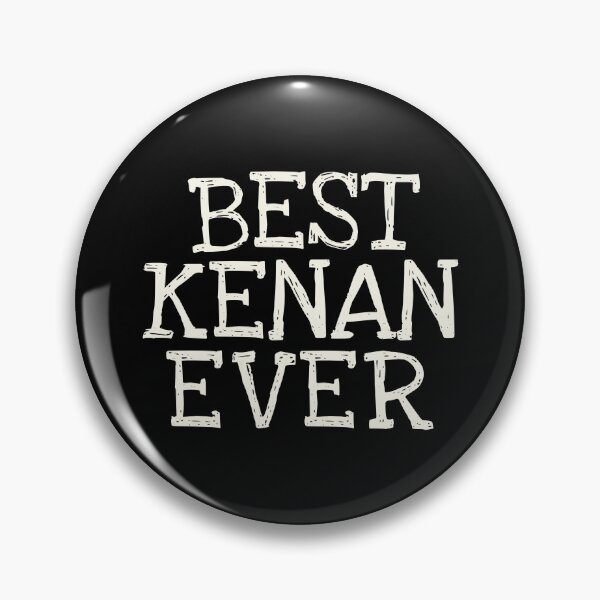 Item preview, Best Kenan Ever Funny Personalized Name designed and sold by MariosNydras.