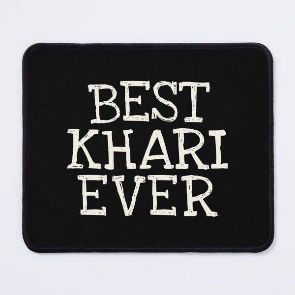 Item preview, Best Khari Ever Funny Personalized Name designed and sold by MariosNydras.