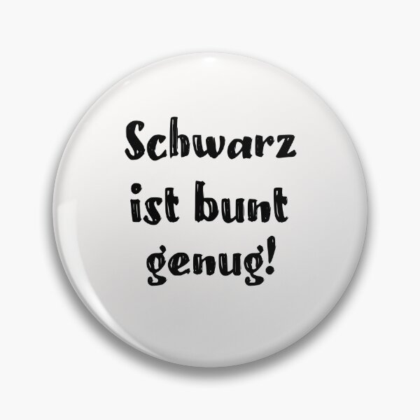 Item preview, Schwarz ist bunt genug Sarkasmus Sarkastisch designed and sold by toufikpromo.