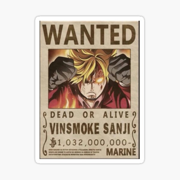 Sanji S New Wanted Vinsmok One Piece New Wanted Poster Sticker For Sale By Maikeshelby