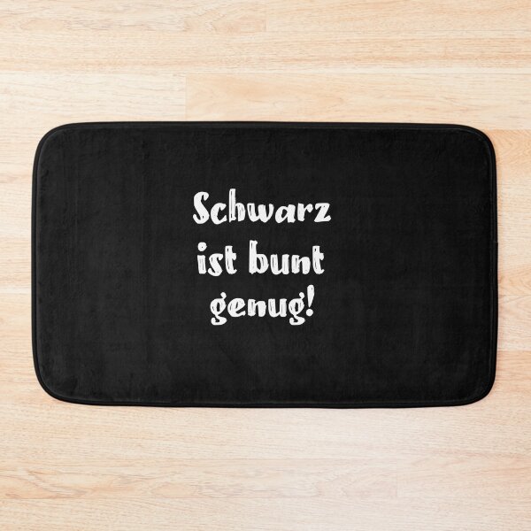 Item preview,  Schwarz ist bunt genug Sarkasmus Sarkastisch designed and sold by toufikpromo.