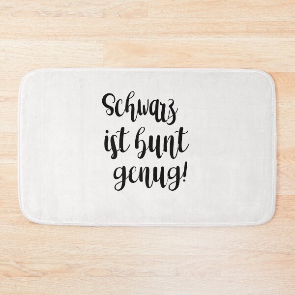 Item preview, Schwarz ist bunt genug Sarkasmus Sarkastisch designed and sold by toufikpromo.