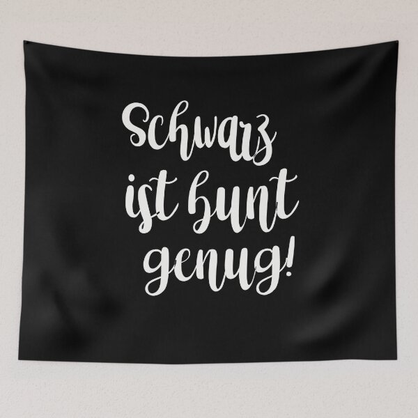 Item preview, Schwarz ist bunt genug Sarkasmus Sarkastisch designed and sold by toufikpromo.