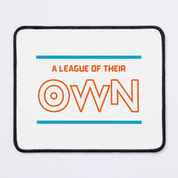 Item preview, A LEAGUE OF THEIR OWN designed and sold by GURUMAD.