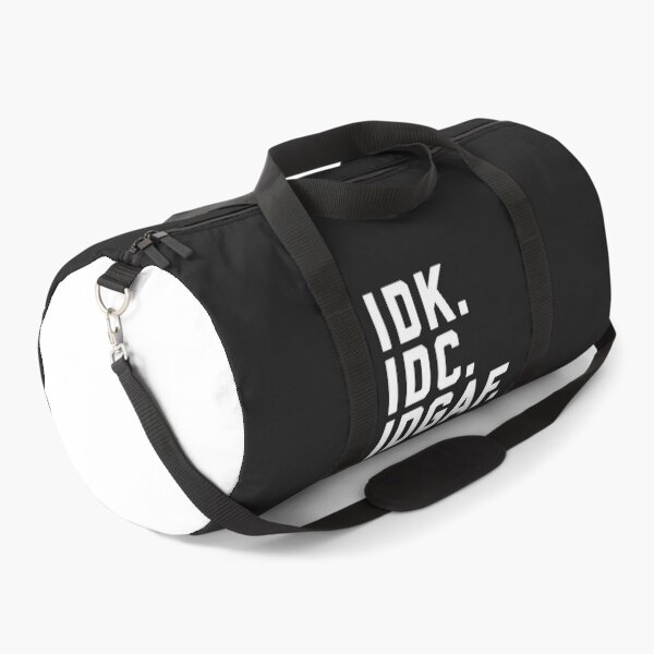 Item preview, IDK, IDC, IDGAF Funny Sarcastic Offensive Quote designed and sold by quarantine81.