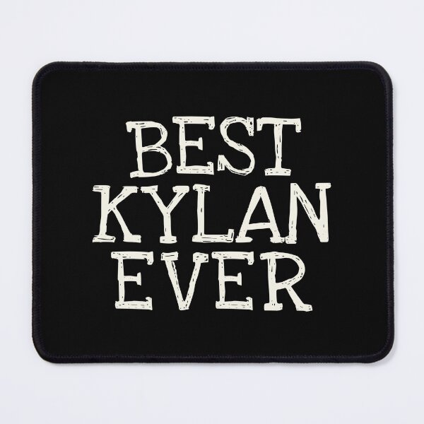 Item preview, Best Kylan Ever Funny Personalized Name designed and sold by MariosNydras.