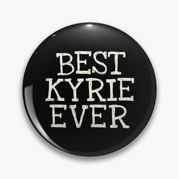 Item preview, Best Kyrie Ever Funny Personalized Name designed and sold by MariosNydras.