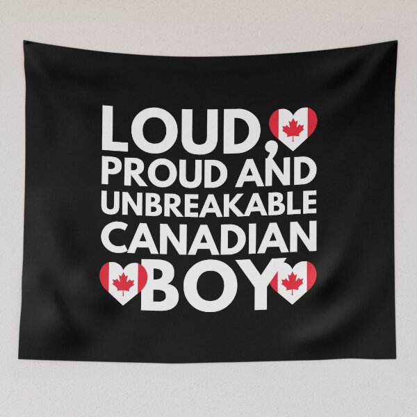 Item preview, I am Canadian Boy Loud, Proud and Unbreakable designed and sold by HelloFromAja.