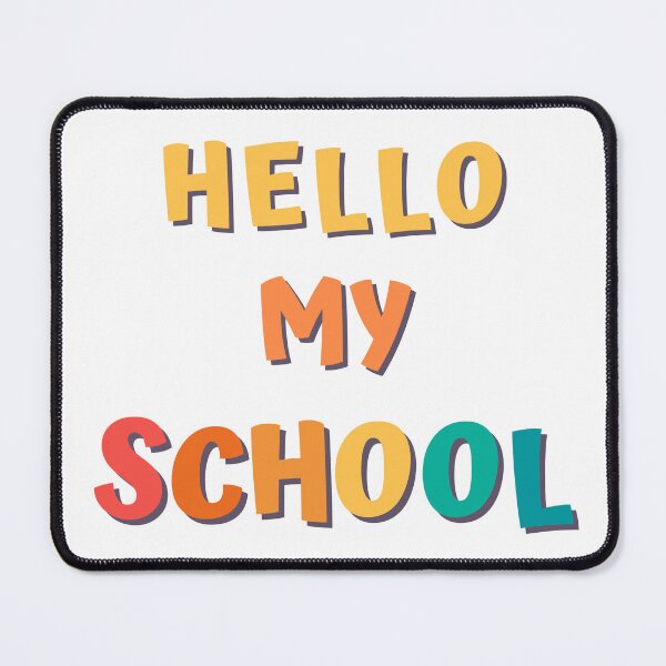Item preview, Hello My School, School day designed and sold by WORLD-SOFIA.