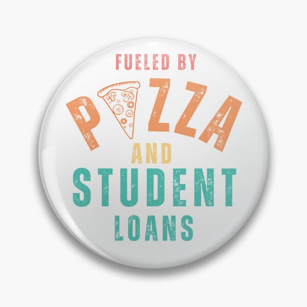 Item preview, fueled by pizza and student loans funny student loans designed and sold by Oliver-B.