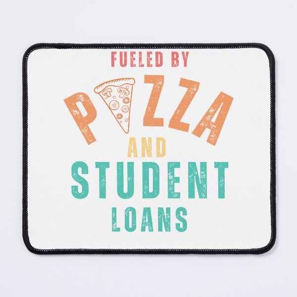 Item preview, fueled by pizza and student loans funny student loans designed and sold by Oliver-B.