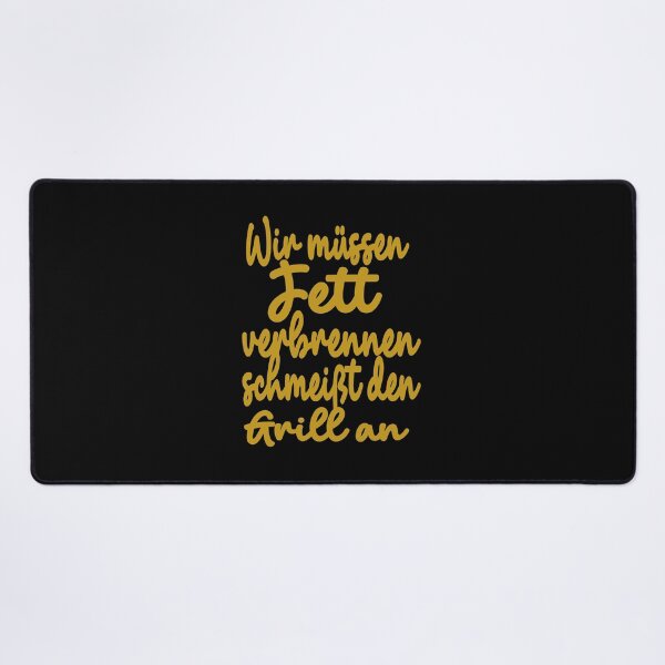 Item preview,  Wir müssen Fett verbrennen schmeißt den Grill an  designed and sold by toufikpromo.