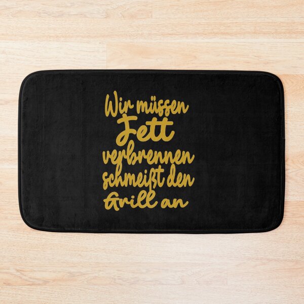 Item preview, Wir müssen Fett verbrennen schmeißt den Grill an designed and sold by toufikpromo.