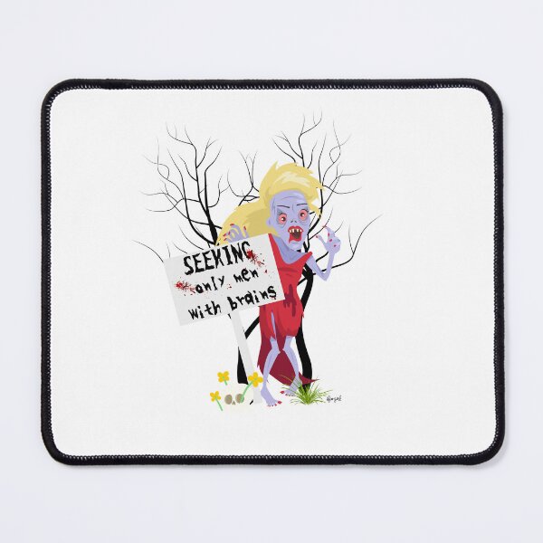Item preview, Woman Zombie Seeking Only Men With Brains designed and sold by IFIOgirl.