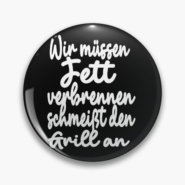 Item preview, Wir müssen Fett verbrennen schmeißt den Grill an designed and sold by toufikpromo.